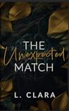 The Unexpected Match