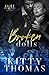 Broken Dolls (Pleasure House Book 2)