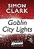 Goblin City Lights (Brage)