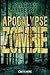 Apocalypse Zombie (Romans 1...