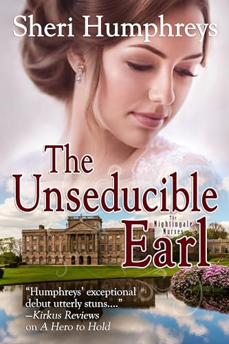 The Unseducible Earl (The Nightingale Nurses, #1)