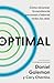 Optimal: Cómo alcanzar la excelencia personal y laboral todos los días / Optimal: How to Sustain Personal and Organizational Excellence Every Day (Spanish Edition)