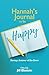 Hannah's Journal to Be Happ...
