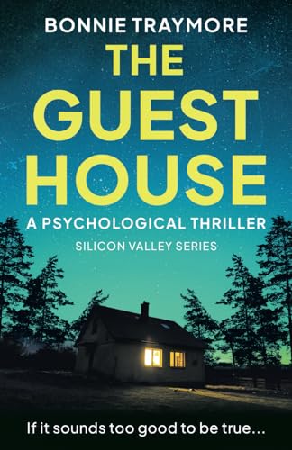 The Guest House (Silicon Valley, #2)