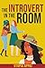 The Intovert In The Room