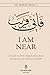 I Am Near: Duas from the Qu...