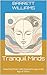 Tranquil Minds: Unlocking P...