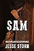 Sam by Jesse Storm