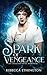 Spark of Vengeance (Imdalind Series)