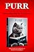 Purr: A Book Just for Cats,...