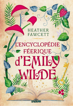 L'Encyclopédie féerique d'Emily Wilde (Emily Wilde, #1)