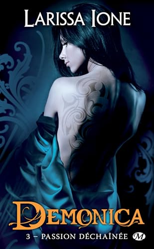 Demonica, T3 : Passion déchaînée (French Edition)