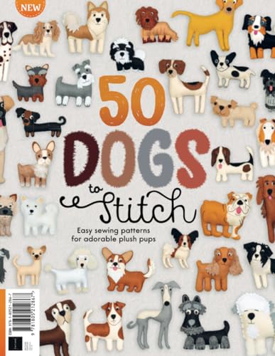 50 Dogs To Stitch: Easy sewing patterns for adorable plush pups (Paperback)