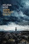 When The Past Is ...