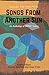Songs From Another Sun