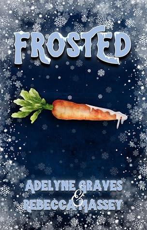Frosted: A Frosty the Snowman Erotic Parody