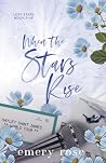 When the Stars Rise
