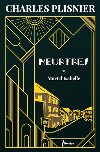 Meurtres (Tome 1) - La mort d'Isabelle (French Edition)