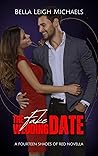 The Fake Wedding Date by Bella Leigh Michaels