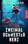 Stirb zweimal, Schwesterherz: Psychothriller (Psychiatrie-Thriller 1) (German Edition)