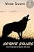 Coyote Stands: A novel by t...