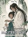 The Legendary Master's Wife Vol. 1 by Yin Ya
