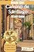 Camino de Santiago Travel G...