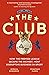 The Club by Joshua Robinson