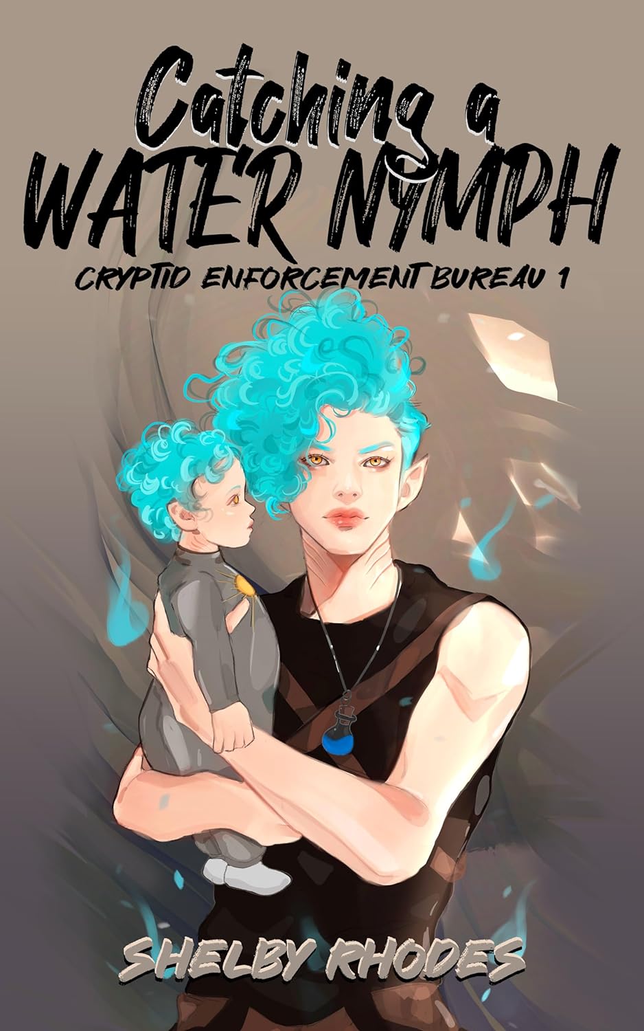 Catching a Water Nymph (Cryptid Enforcement Bureau, #1)