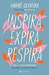 Inspira, Expira, ...