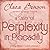 A Case of Perplexity in Piccadilly (Freddy Pilkington-Soames Adventures #7)
