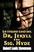 LO STRANO CASO DEL DR. JEKYLL E DEL SIG. HYDE (Italian Edition)
