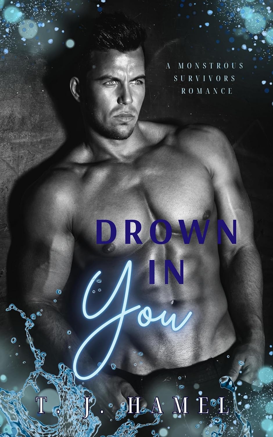 Drown in You (Monstrous Survivors #1)