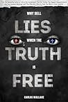 Why Sell Lies When The Truth Is Free Why Sell Lies When The Truth Is Free