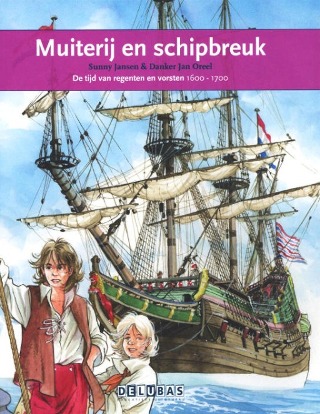 Muiterij en schipbreuk (Hardcover)