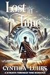 Lost in Time (A Knights Through Time Romance Book 18)