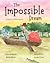 The Impossible Dream A Yoga...