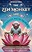 The Zen Monkey and Tuesdays with Morries by Zen Monkey