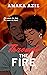 Through the Fire (Lagos Plastic Surgeons Book 2)