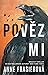 Pověz mi (Kalifornské zločiny, #2)