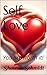 Self Love by Shawna Schmidt