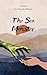 The Sea Monster: A Misunder...