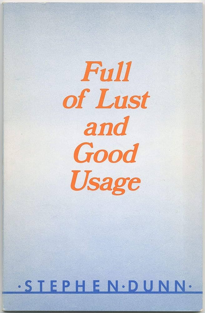 Full of Lust and Good Usage (Paperback)