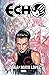 Echo The Saga of Maya Lopez by David W. Mack