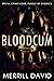 Bloodcum by Merrill David Bloodcum by Merrill David