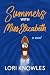 Summers with Miss Elizabeth by Lori Knowles