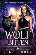 Wolf Bitten (The Forbidden Mate Trilogy #2) 