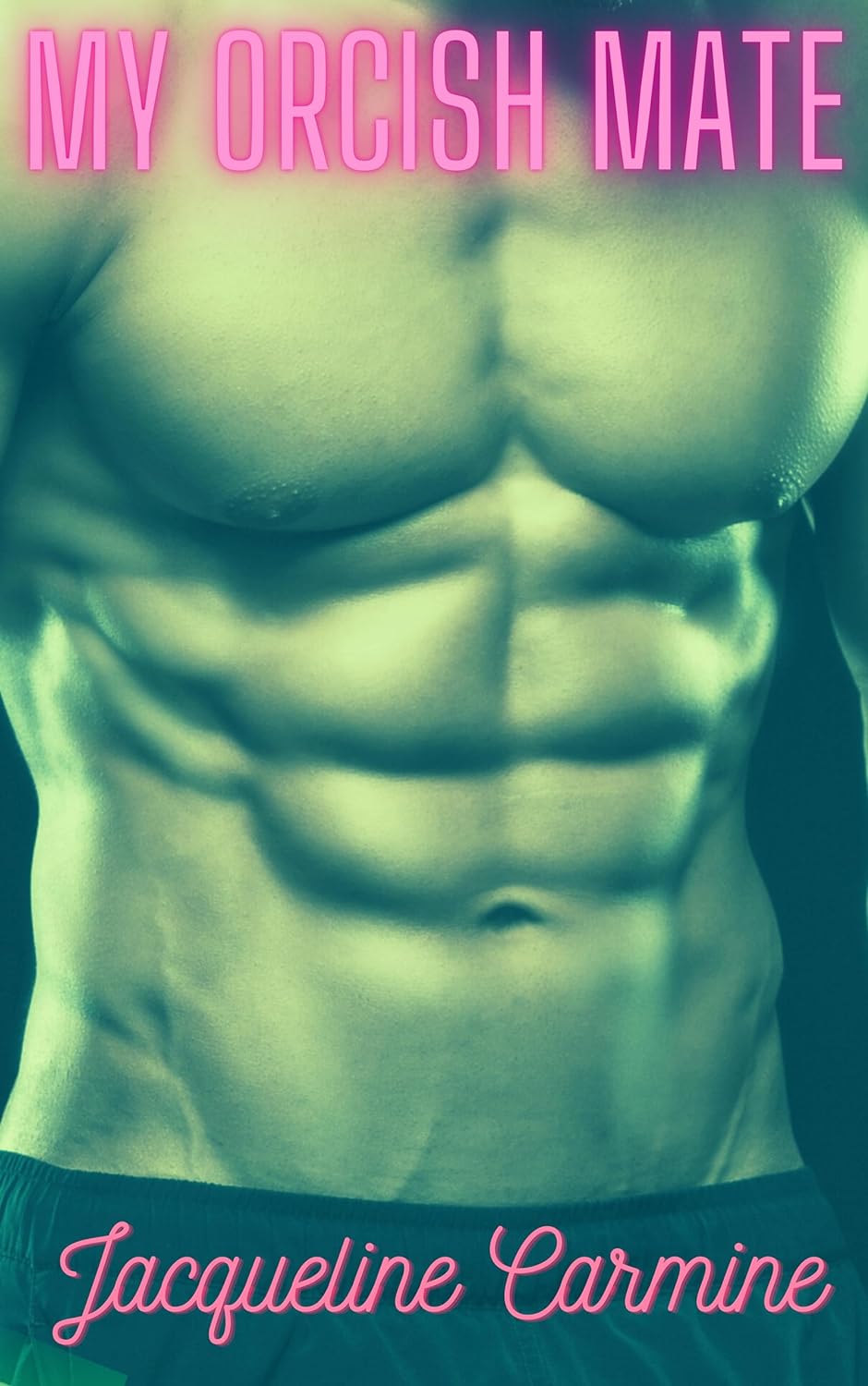My Orcish Mate (Monster Merge Romance,  #2)