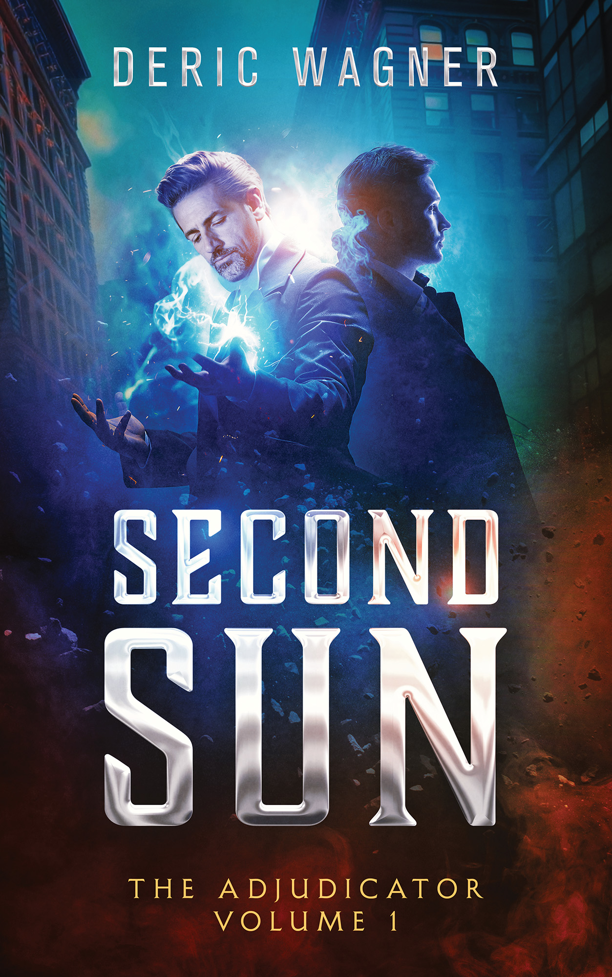 Second Sun: The Adjudicator Volume 1 (The History of Folly)