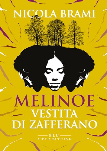 Melinoe vestita di zafferano (Kindle Edition)